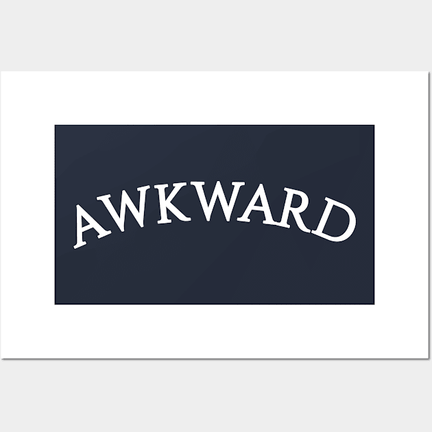 Funny Introvert Awkward T-Shirt Wall Art by happinessinatee